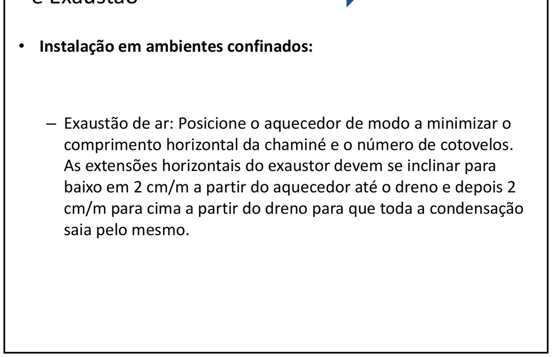 Exaustão horizontal do MasterTemp com inclinação e dreno de condensação